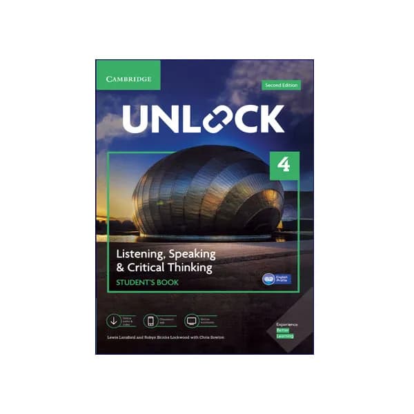 Unlock 2nd Edition 4 Listening, Speaking and Critical Thinking