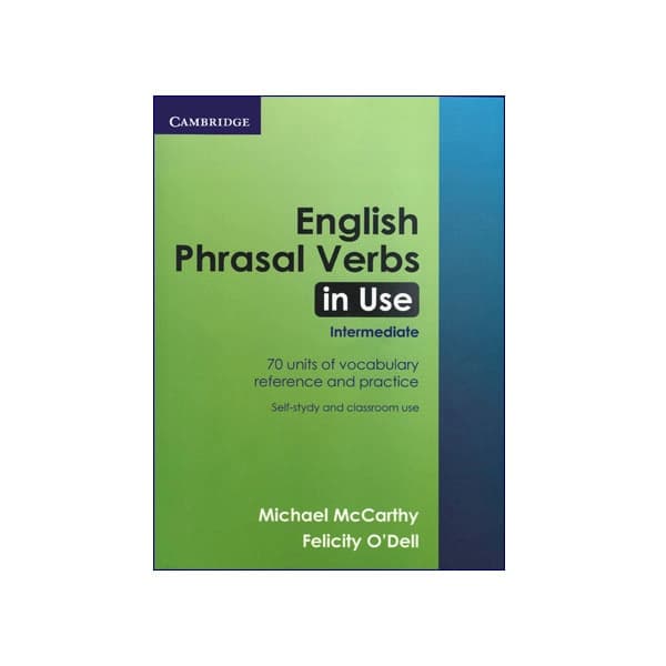 English Phrasal Verbs in Use Intermediate