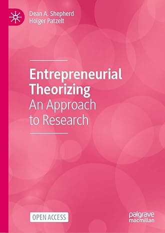 کتاب Entrepreneurial Theorizing: An Approach to Research
