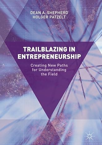 کتاب Trailblazing in Entrepreneurship: Creating New Paths for Understanding the Field