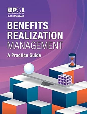 کتاب Benefits Realization Management: A Practice Guide