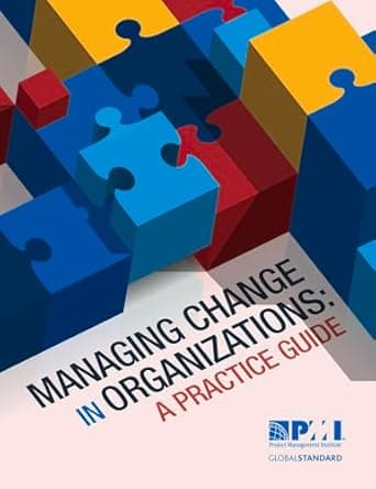 کتاب Managing Change in Organizations: A Practice Guide Illustrated Edition