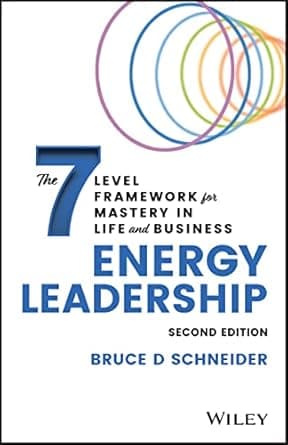 کتاب Energy Leadership: The 7 Level Framework for Mastery In Life and Business 2nd Edition