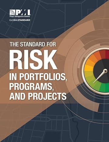 کتاب The Standard for Risk Management in Portfolios, Programs, and Projects None Edition
