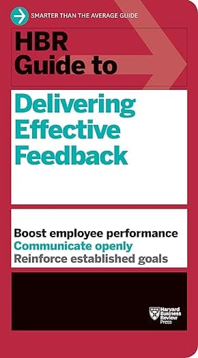 کتاب HBR Guide to Delivering Effective Feedback (HBR Guide Series)
