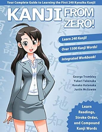 کتاب Kanji From Zero! 1: Proven Techniques to Learn Kanji with Integrated Workbook (Second Edition)