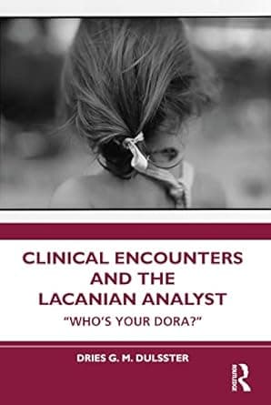 کتاب Clinical Encounters and the Lacanian Analyst 1st Edition