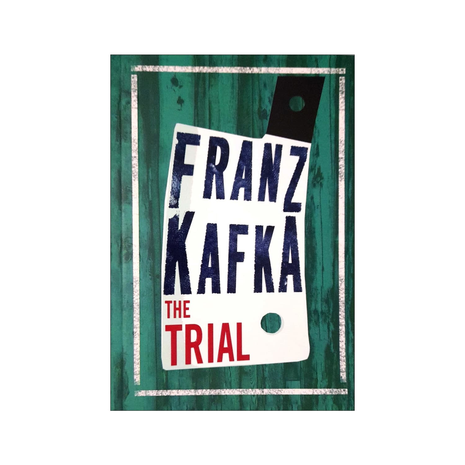 The Trial – Franz Kafka