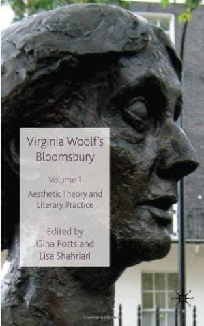 دانلود کتاب Virginia Woolf’s Bloomsbury, Volume 1: Aesthetic Theory and Literary Practice