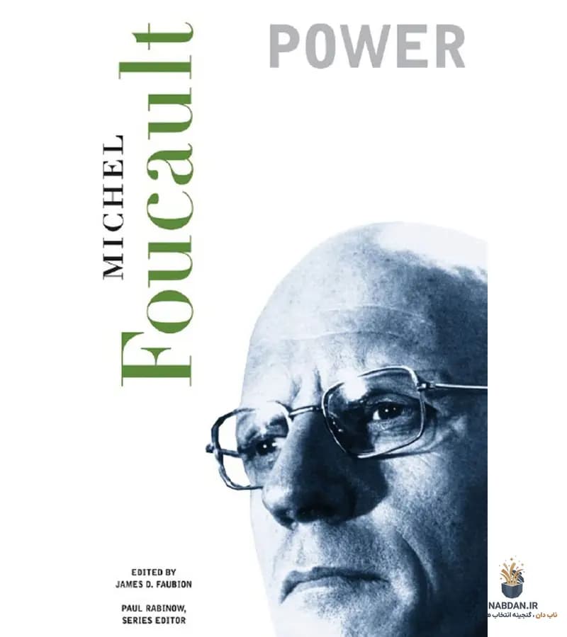کتاب Essential Works of Foucault Volume 3 (آثار اساسی فوکو جلد ۳) نسخه انگلیسی PDF | میشل فوکو