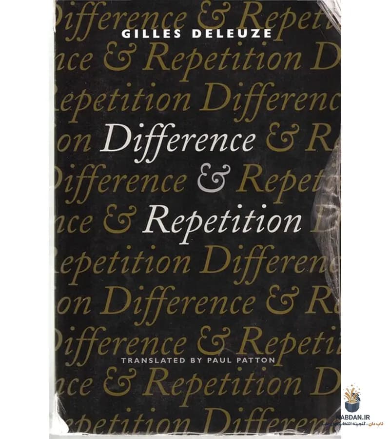 کتاب Difference and Repetition (تفاوت و تکرار) نسخه انگلیسی PDF | ژیل دولوز