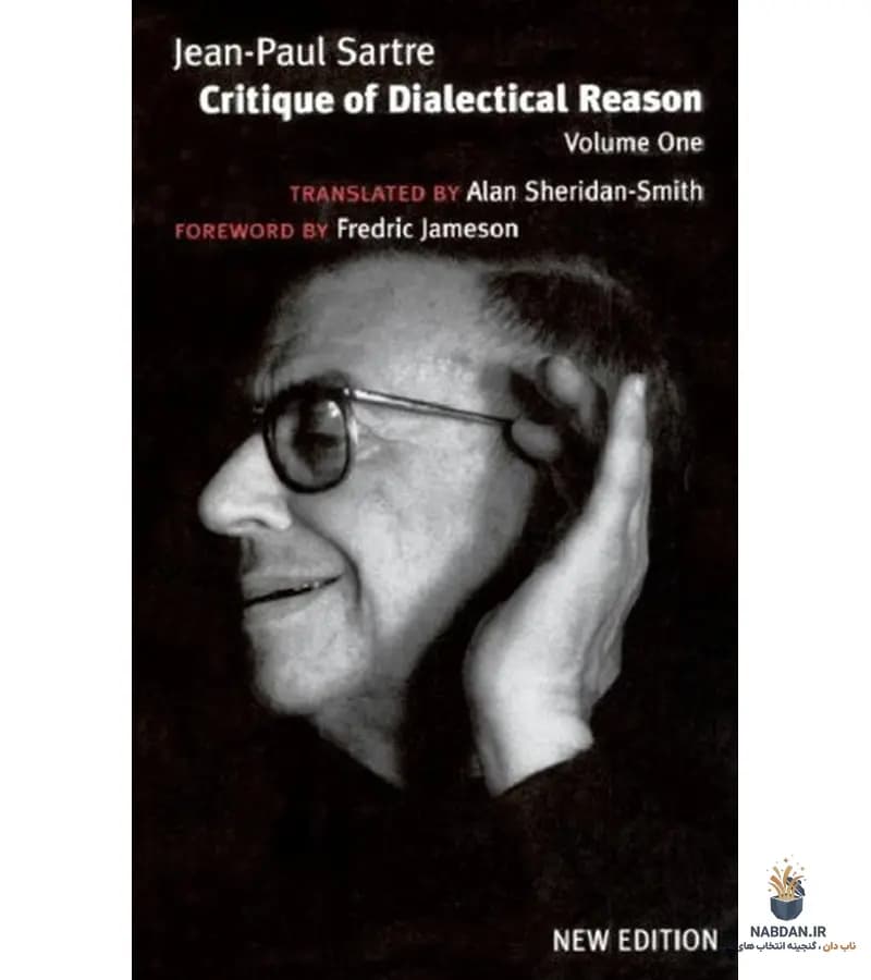 کتاب Critique of Dialectical Reason Volume 1 (نقد عقل دیالکتیکی جلد ۱) نسخه انگلیسی PDF | ژان پل سارتر