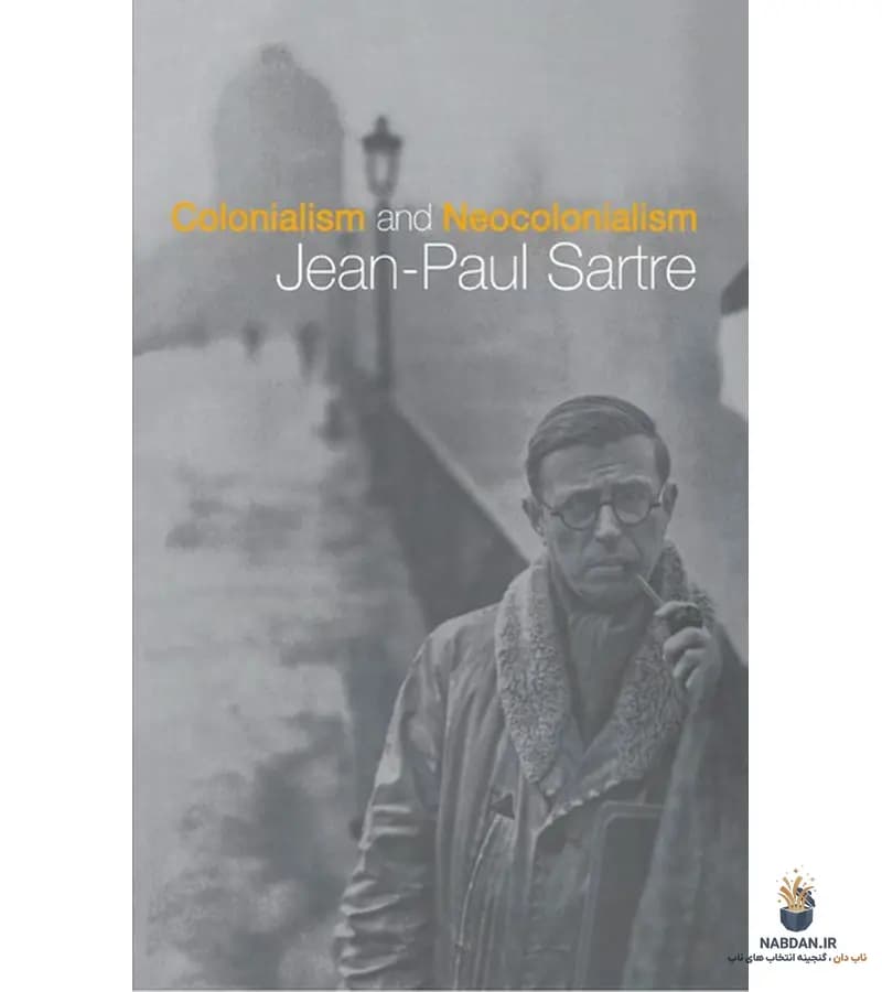 کتاب Colonialism and Neocolonialism (استعمار و استعمار نو) نسخه انگلیسی PDF | ژان پل سارتر