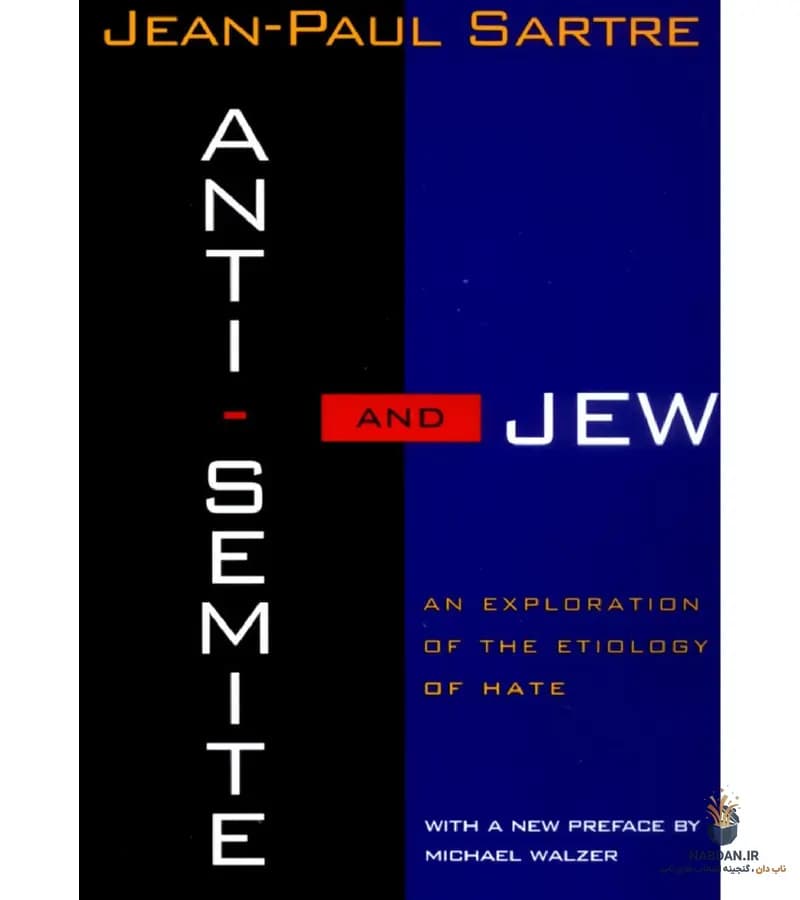 کتاب Anti-Semite and Jew (ضدیهود و یهود) نسخه انگلیسی PDF | ژان پل سارتر