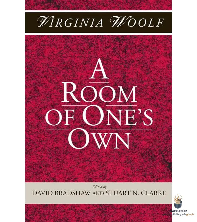 کتاب A Room of One’s Own (اتاقی از آن خود) نسخه انگلیسی PDF | ویرجینیا وولف
