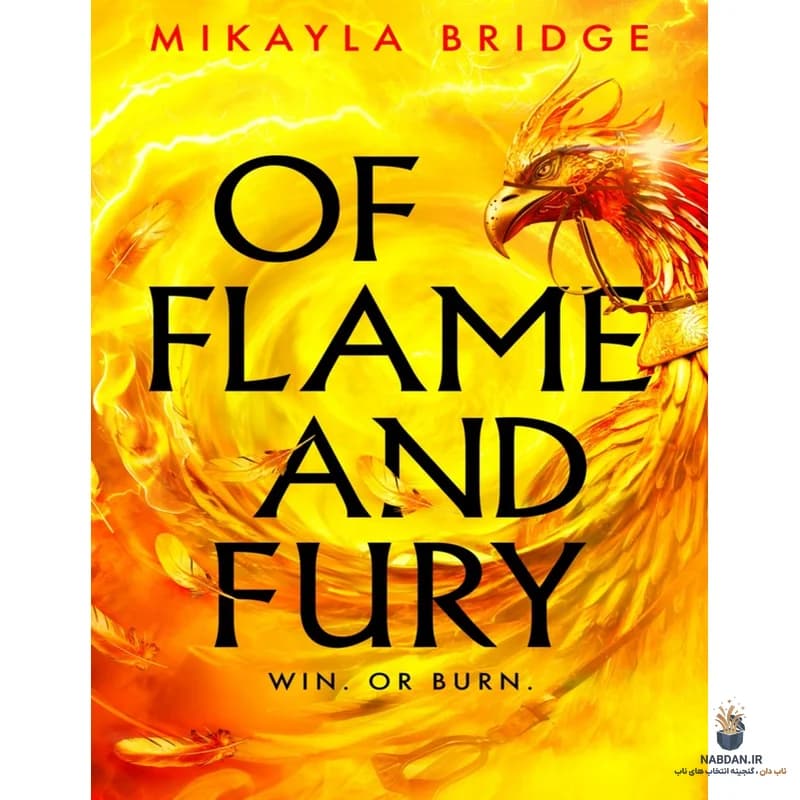 کتاب Of Flame and Fury (از شعله و خشم) نسخه انگلیسی PDF | میکایلا بریج