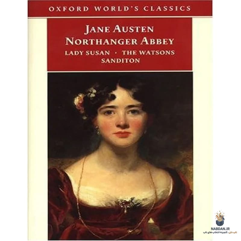 کتاب Northanger Abbey (نورثنگر ابی) نسخه انگلیسی PDF | جین آستن