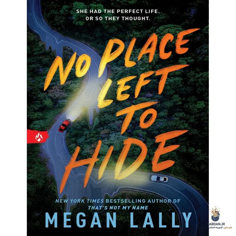 کتاب No Place Left to Hide (جایی برای پنهان شدن نمانده) نسخه انگلیسی PDF | مگان لالی