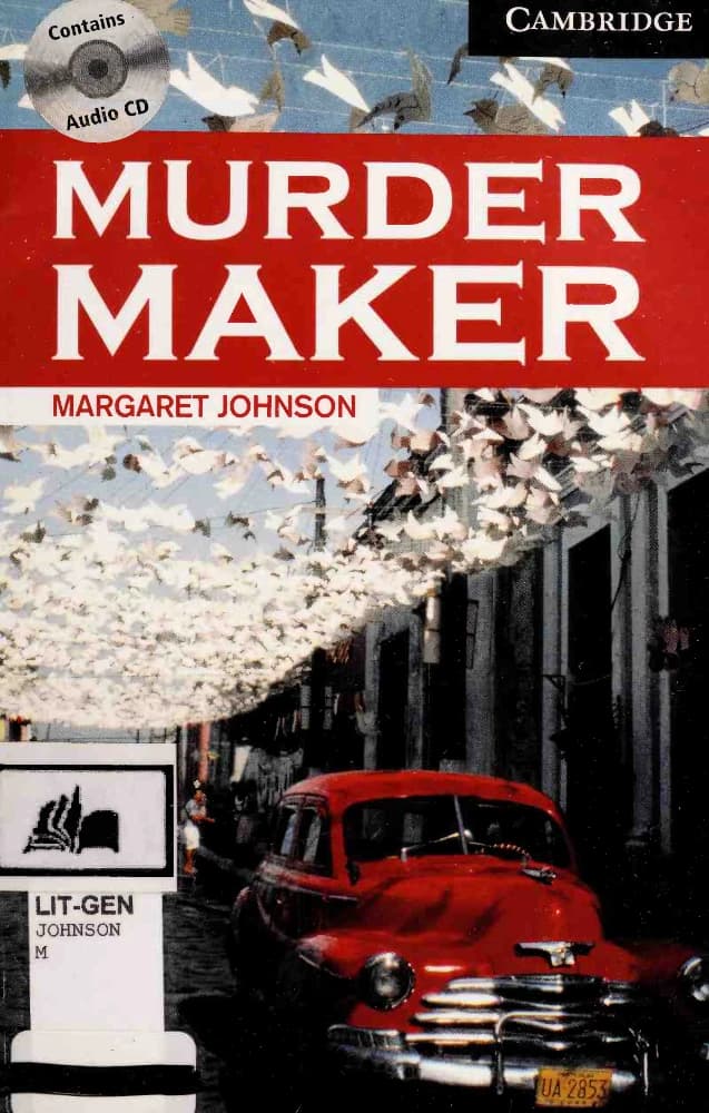 کتاب Murder Maker: Cambridge English Readers Level 6 (قاتل‌ساز: کتاب‌خوان‌های انگلیسی کمبریج سطح 6) نسخه انگلیسی PDF | مارگارت جانسون