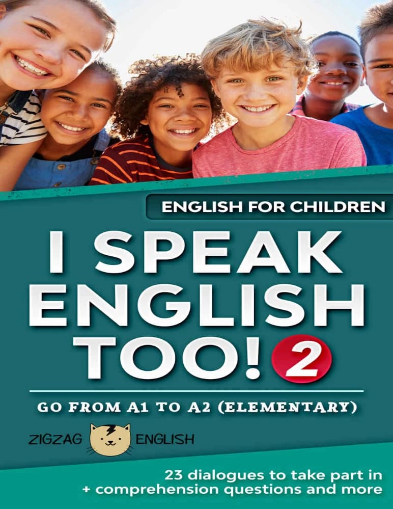 کتاب I Speak English Too 2: English for Children (من هم انگلیسی صحبت می‌کنم 2: انگلیسی برای کودکان) نسخه انگلیسی PDF |