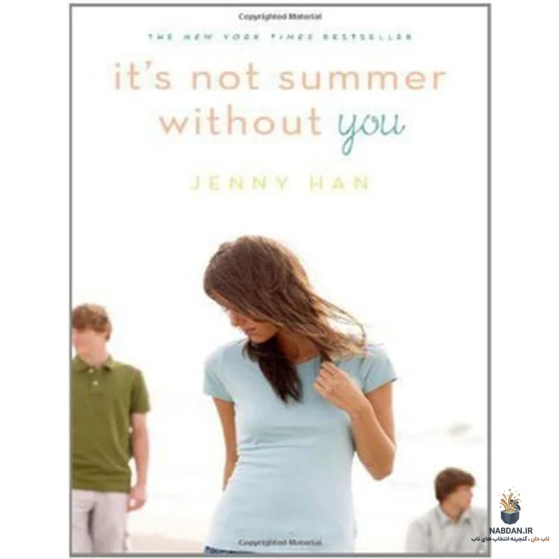 کتاب It’s Not Summer Without You (بدون تو تابستان نیست) نسخه انگلیسی PDF | جنی هان — تصویر ۲