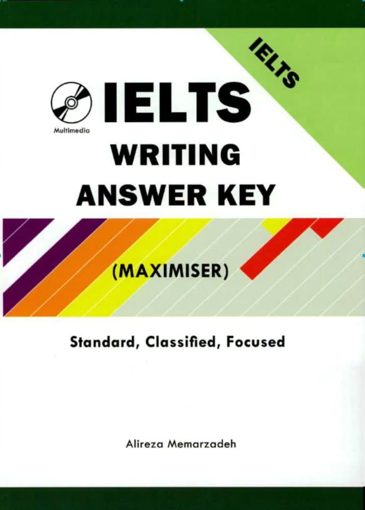 کتاب IELTS Writing Maximiser (تقویت‌کننده رایتینگ آیلتس) نسخه انگلیسی PDF | علیرضا معمارزاده