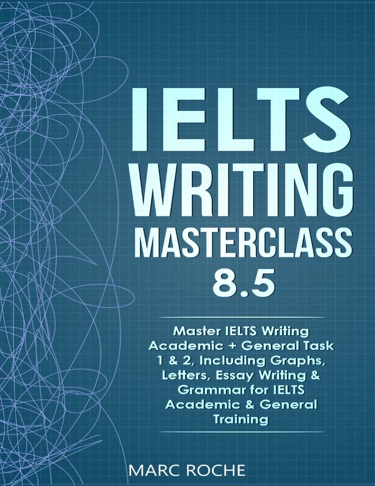 کتاب IELTS Writing Masterclass 8.5 (مسترکلاس رایتینگ آیلتس 8.5) نسخه انگلیسی PDF | مارک روش