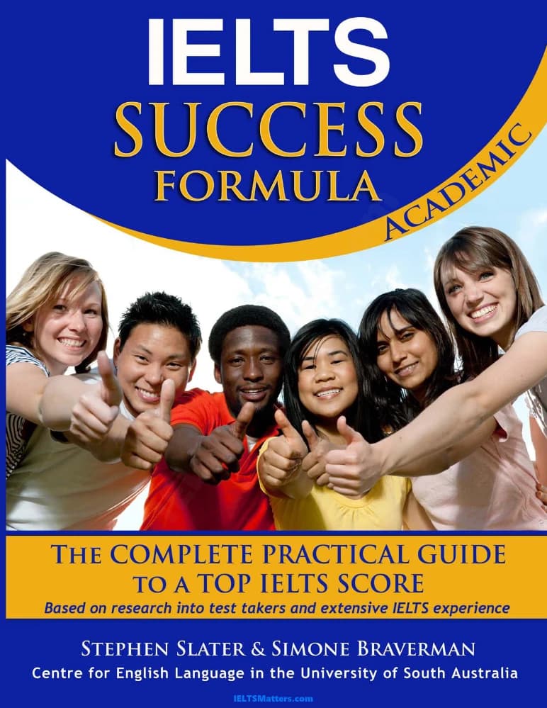 کتاب IELTS Success Formula Academic (فرمول موفقیت آیلتس آکادمیک) نسخه انگلیسی PDF | استیون اسلیتر و سیمون براورمن