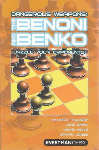 کتاب “سلاح‌های خطرناک : بنونی و بنکو” اثر ریچارد پالیسر (Richard Palliser _ Dangerous Weapons – The Benoni And Benko)