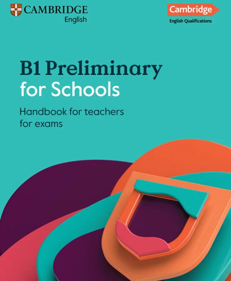 کتاب Cambridge English Preliminary for Schools Handbook (هندبوک مقدماتی برای مدارس) نسخه انگلیسی PDF