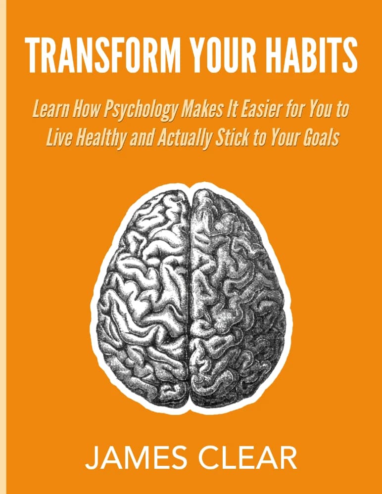 کتاب Transform Your Habits (عادت‌های خود را تغییر دهید) نسخه انگلیسی PDF/ جیمز کلیر
