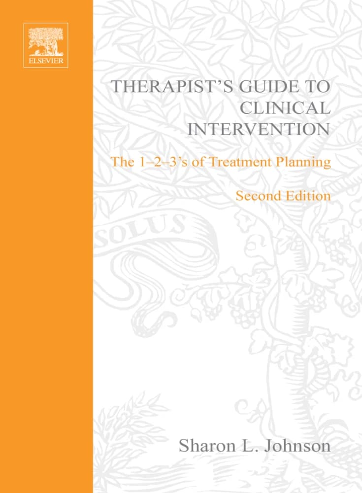 کتاب Therapist’s Guide to Clinical Intervention (راهنمای درمانگر برای مداخلات بالینی) نسخه انگلیسی PDF/ شارون ال جانسون