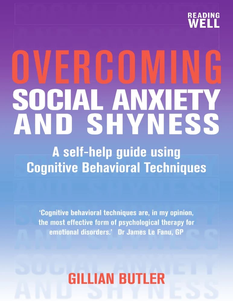 کتاب Overcoming Social Anxiety and Shyness (غلبه بر اضطراب اجتماعی و خجالت) نسخه انگلیسی PDF/دکتر گیلیان باتلر