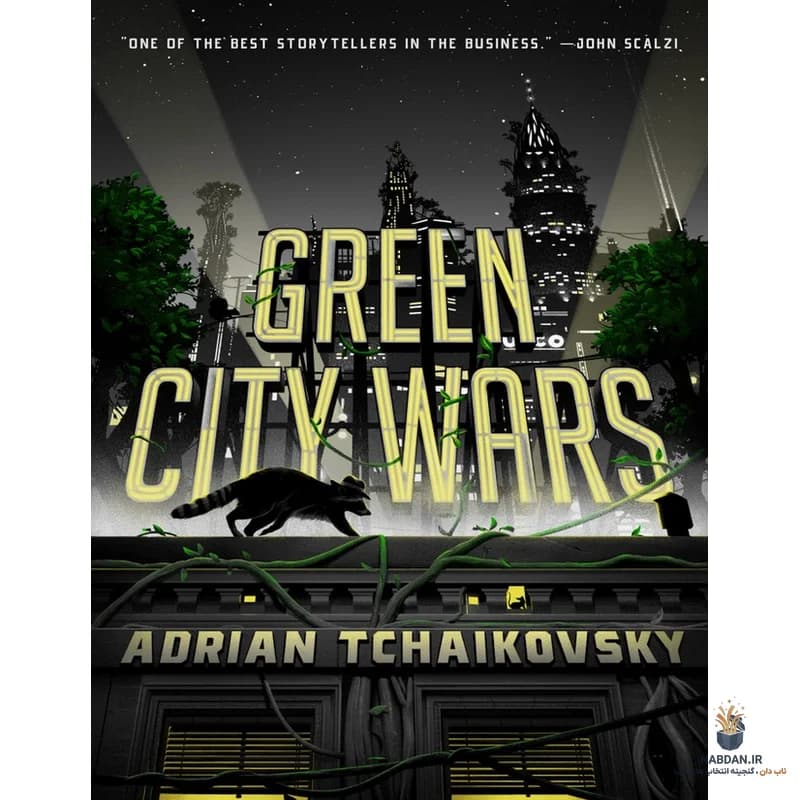 کتاب Green City Wars (جنگهای شهر سبز) نسخه انگلیسی PDF / آدریان چایکوفسکی — تصویر ۳