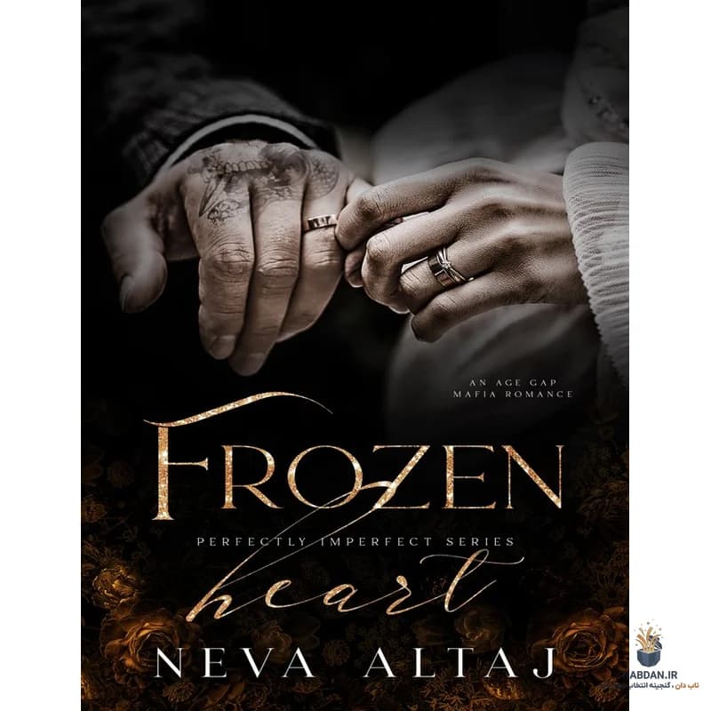 کتاب Frozen Heart (قلب یخزده) نسخه انگلیسی PDF / نوا آلتاج — تصویر ۲
