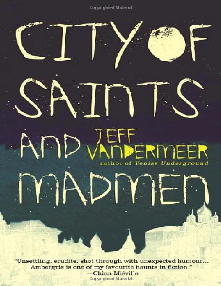 کتاب City of Saints and Madmen (شهر قدیسان و دیوانگان) نسخه انگلیسی PDF | جف وندرمیر