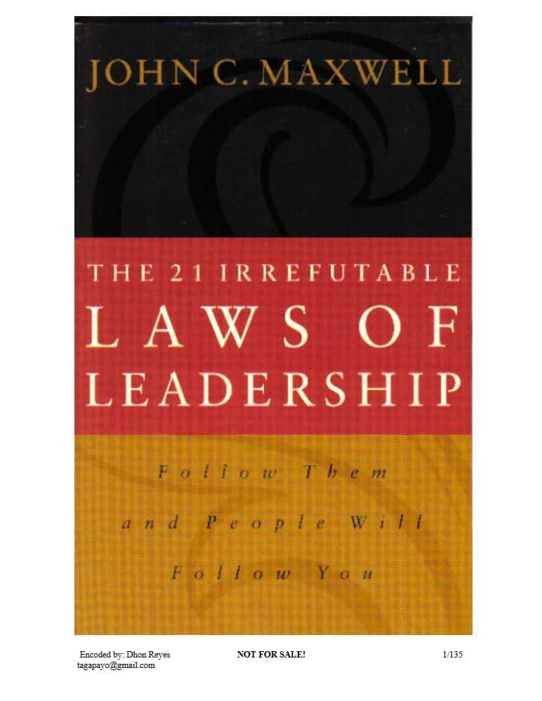 کتاب The 21 Irrefutable Laws of Leadership (۲۱ قانون انکارناپذیر رهبری) اثر جان سی. مکسول نسخه PDF انگلیسی