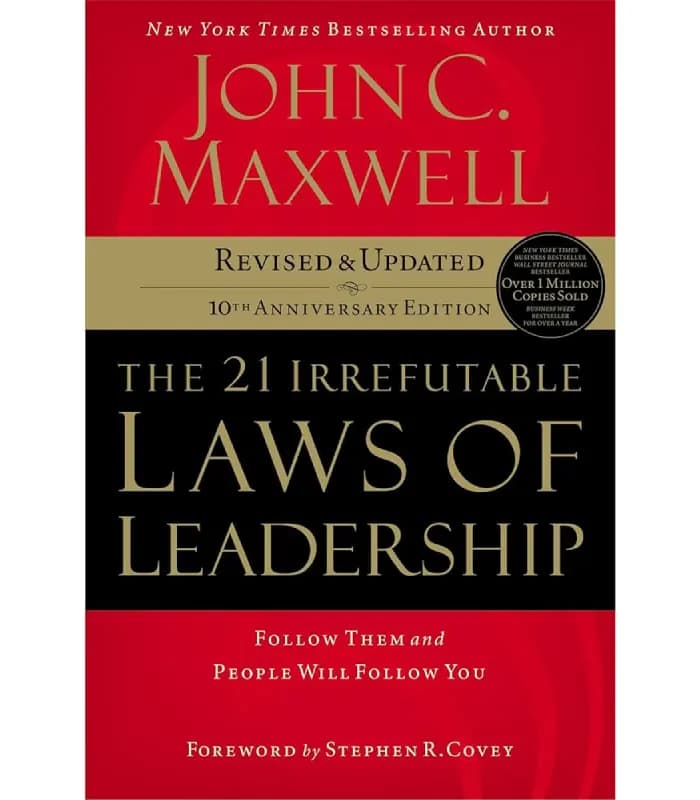 کتاب The 21 Irrefutable Laws of Leadership (۲۱ قانون انکارناپذیر رهبری) اثر جان سی. مکسول نسخه PDF انگلیسی — تصویر ۲