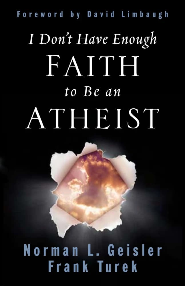 کتاب I Don’t Have Enough Faith to Be an Atheist (ایمان کافی برای بی‌خدا بودن ندارم) اثر نورمن ال. گایسلر و فرانک تورک نسخه PDF انگلیسی