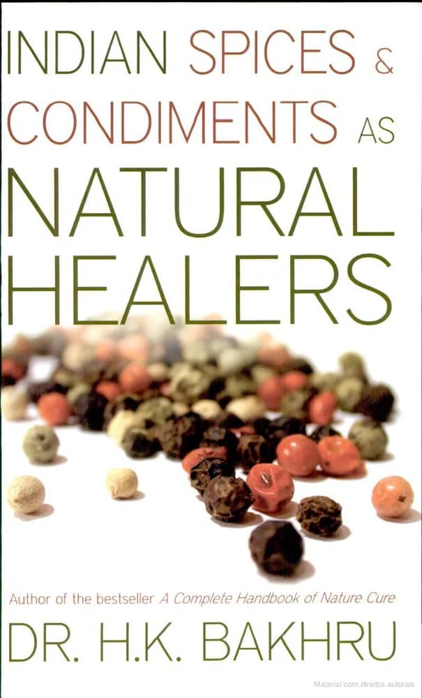 کتاب Indian Spices & Condiments as Natural Healers (ادویه‌ها و چاشنی‌های هندی به‌عنوان درمانگران طبیعی) اثر دکتر اچ. کی. باخرو نسخه PDF انگلیسی