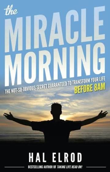 کتاب The Miracle Morning (صبح جادویی: راز نه‌چندان آشکاری که تضمین می‌کند زندگی‌تان را متحول کند) نسخه انگلیسی PDF | هال الرود (Hal Elrod)