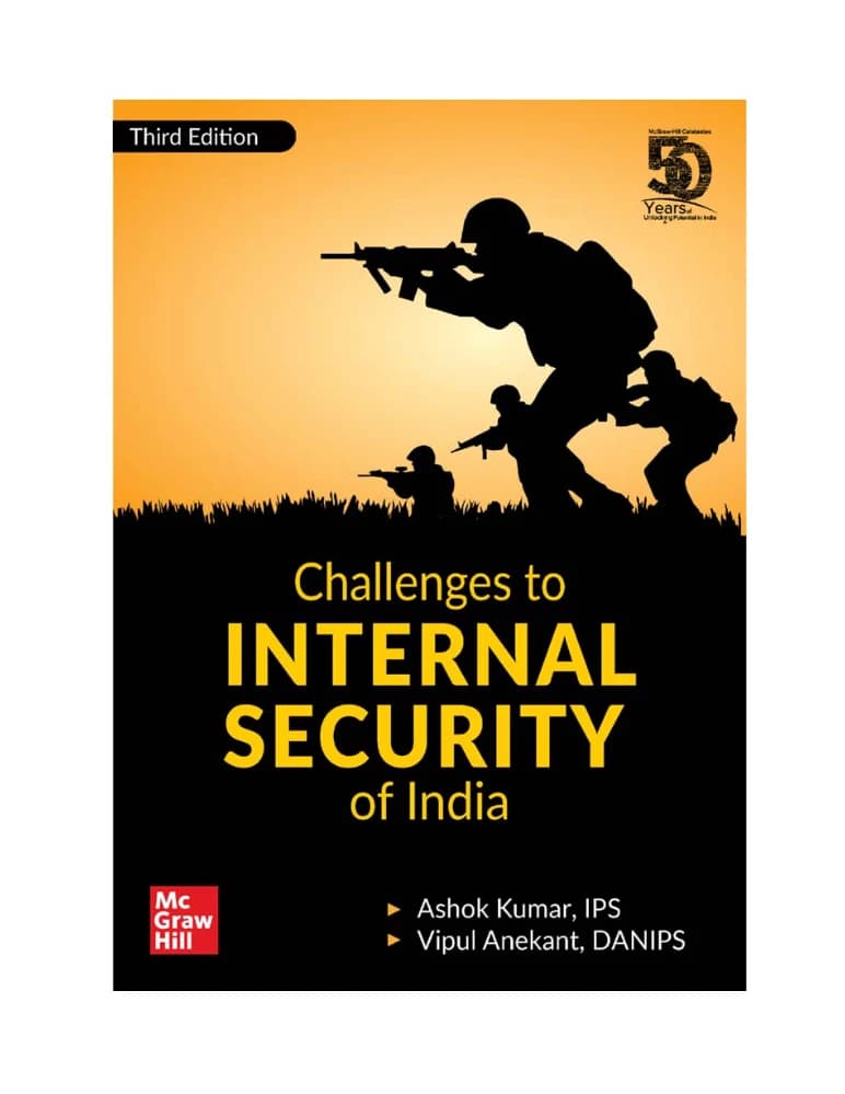 کتاب Challenges to Internal Security of India (چالش‌های امنیت داخلی هند) نسخه انگلیسی PDF | آشوُک کومار و ویپول اَنکانت (Ashok Kumar & Vipul Anekant)