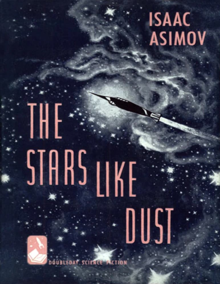 کتاب ستارگان، همچون غبار اثر آیزاک آسیموف (The Stars, Like Dust) نسخه انگلیسی PDF