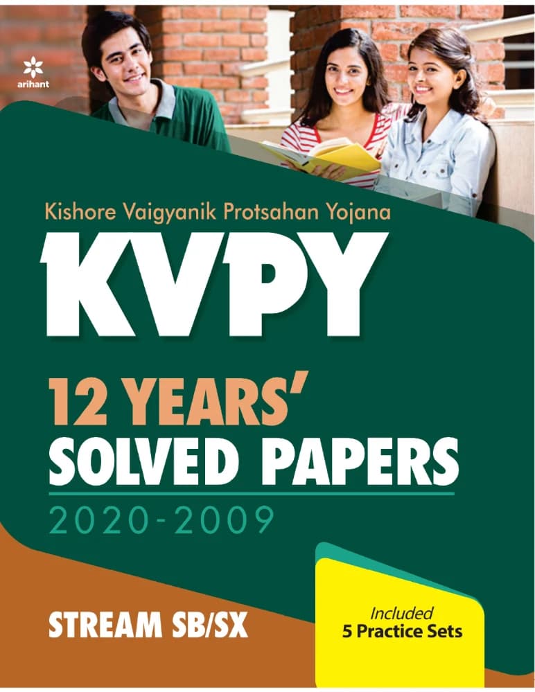 کتاب Arihant KVPY SB-SX 12 Years Solved Papers (۱۲ سال سؤالات حل‌شده KVPY برای رشته‌های SB/SX) نسخه انگلیسی PDF | لکشمن پراساد، دیپک پالیوال، مانسی گارگ، نها مینگلانی ساچدوا و سانوبیا سلیم (Lakshman P