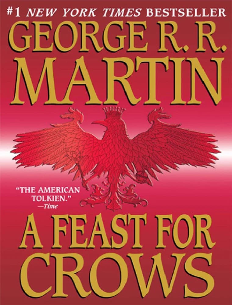 کتاب A Feast for Crows (ضیافتی برای کلاغها) نسخه انگلیسی PDF | جرج آر. آر. مارتین (George R. R. Martin)