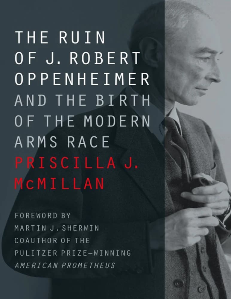 کتاب نابودی جی. رابرت اوپنهایمر اثر کای برد و مارتین جی. شروین (The Ruin of J. Robert Oppenheimer) نسخه انگلیسی PDF