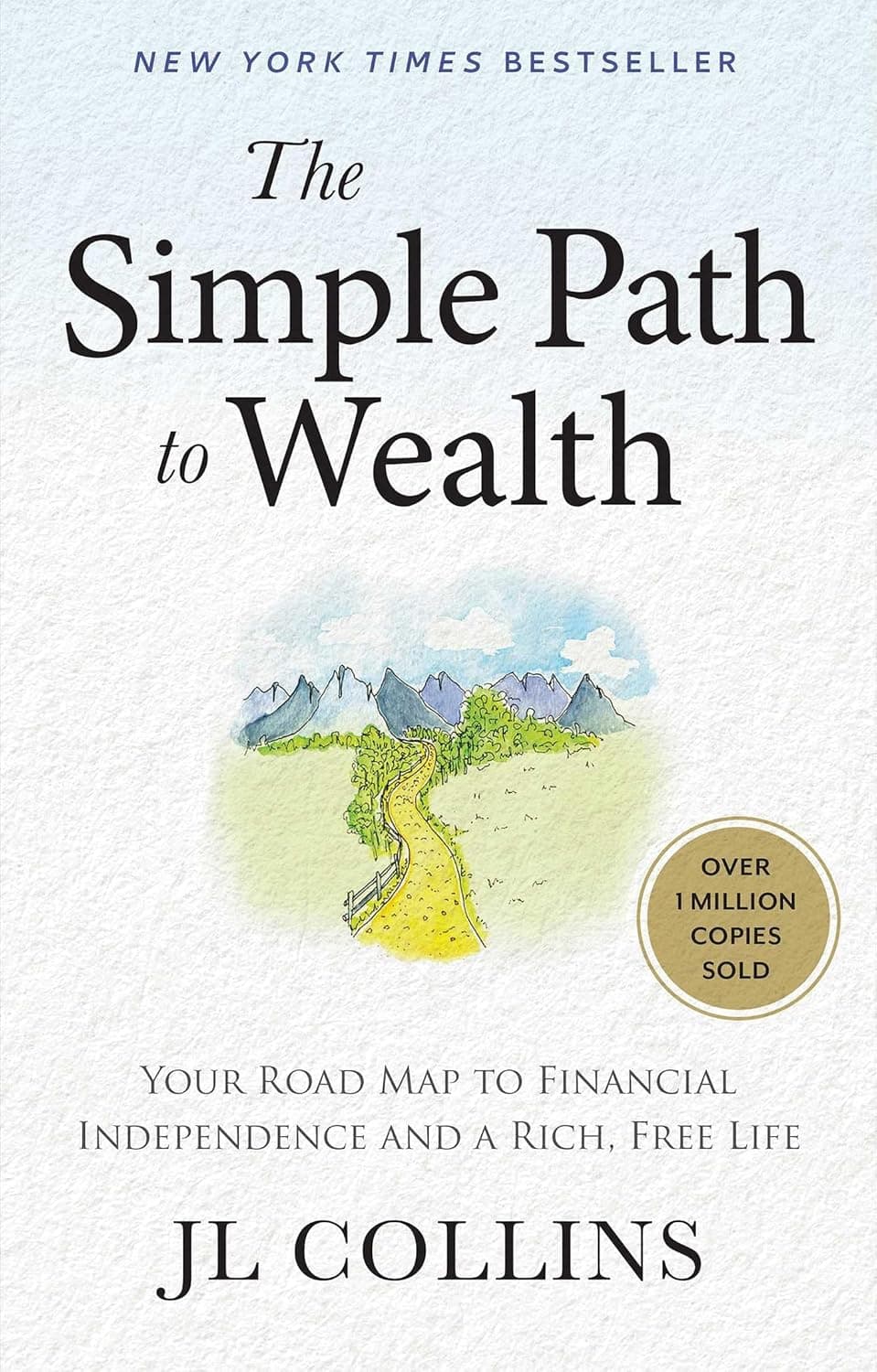 کتاب The Simple Path to Wealth (مسیر ساده ثروت) نسخه انگلیسی PDF | جی. ال. کالینز