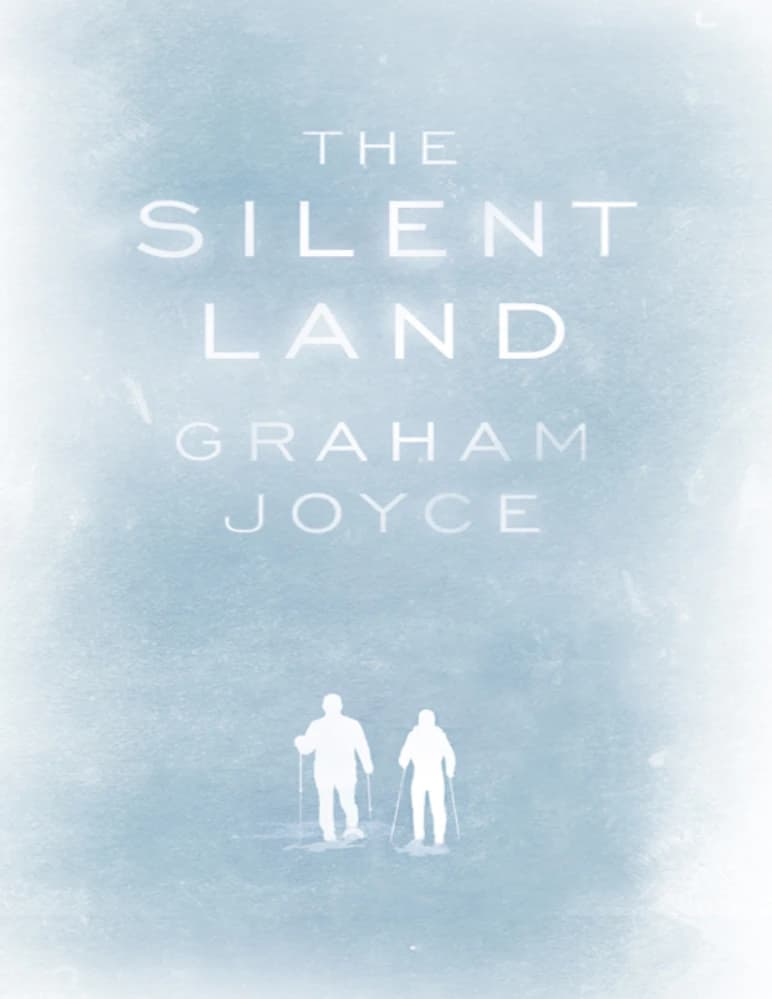 کتاب The Silent Land (سرزمین خاموش) نسخه انگلیسی PDF | Graham Joyce