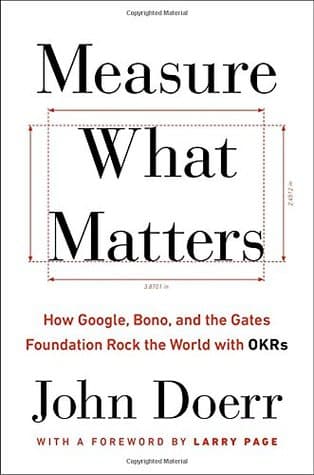 کتاب Measure What Matters (آنچه مهم است اندازه بگیرید) نسخه انگلیسی PDF | جان دوئر