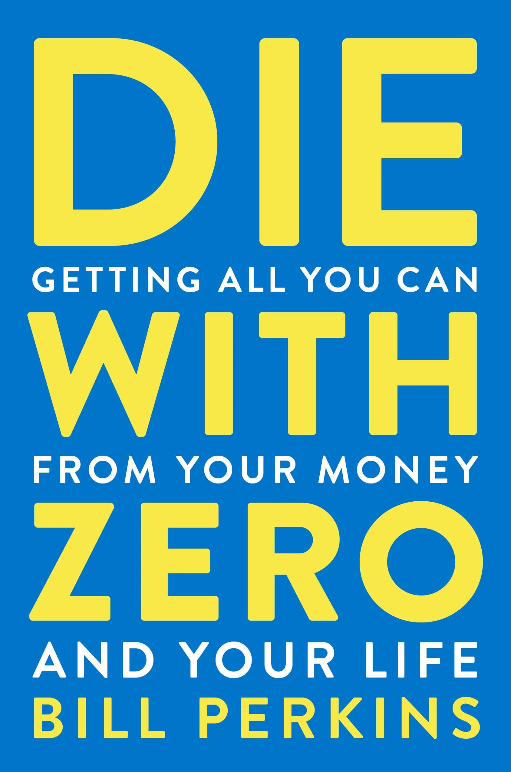 کتاب Die with Zero (با صفر بمیر) نسخه انگلیسی PDF | بیل پرکینز — تصویر ۲